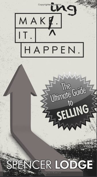 BOOK — Making It Happen: The Ultimate Guide to Selling